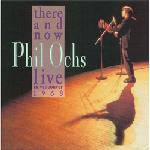 Phil Ochs : There and Now: Live in Vancouver 1968